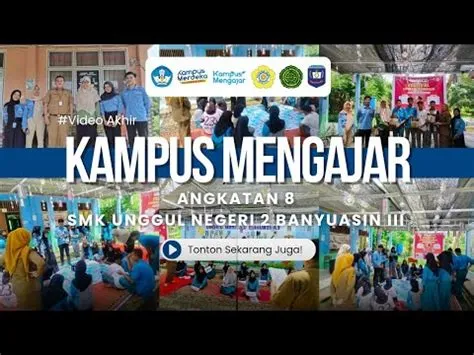 VIDEO AKHIR PENUGASAN KAMPUS MENGAJAR ANGKATAN 8 SMK UNGGUL NEGERI 2 ...