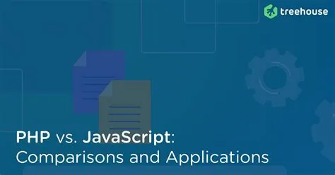 PHP vs. JavaScript: Comparisons and Applications | Treehouse Blog
