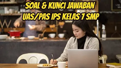 45+ Soal & Kunci Jawaban UAS/PAS IPS Kelas 7 SMP, Kesultanan Islam di ...