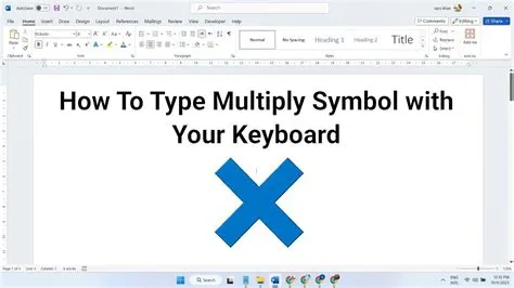 How to Type the Multiply Symbol on Your Keyboard