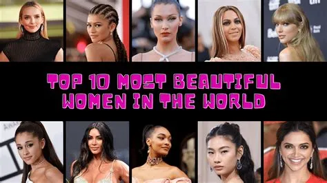 10 Most Beautiful Women In The World