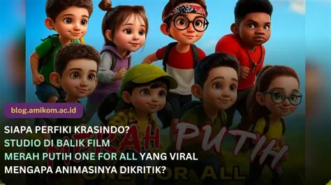 Siapa Yang Membuat Film Animasi Merah Putih: One for All - Gen Amikom