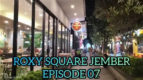 ROXY SQUARE JEMBER - EPISODE 07 - YouTube
