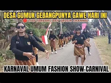 🔴 HIBURAN HARI INI KARNAVAL UMUM FASHION SHOW DI GUMUK GEBANG RAMBIPUJI ...