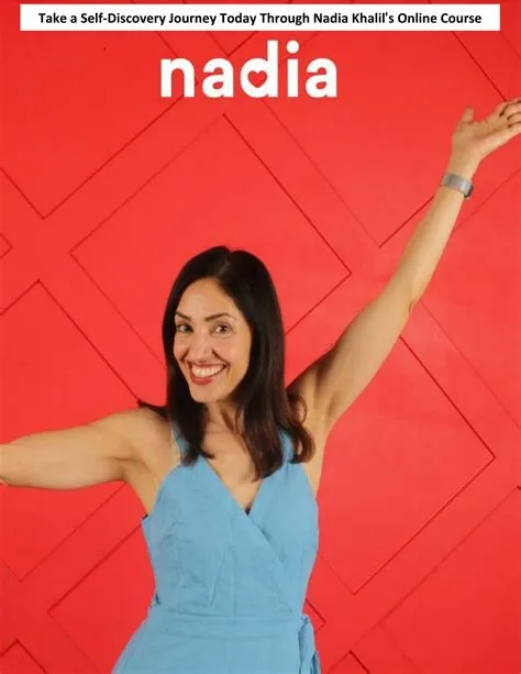 PPT - Take a Self-Discovery Journey Today Through Nadia Khalil’s Online ...