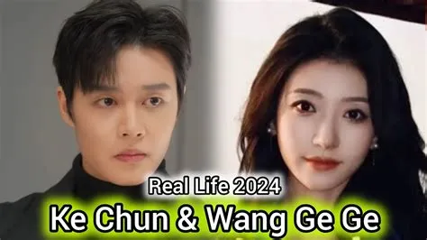 KE CHUN AND WANG GE GE REAL LIFE 2024 - YouTube