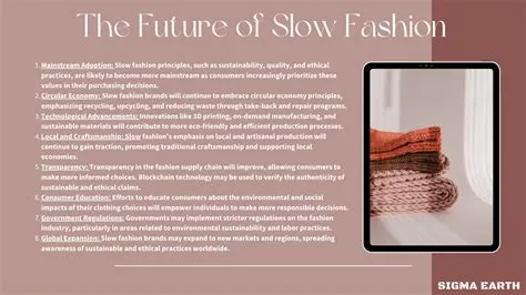 Is Slow Fashion Actually Sustainable? - Sigma Earth