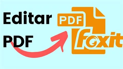 Editar PDF Foxit Reader: Hướng Dẫn Chi Tiết Và Hiệu Quả