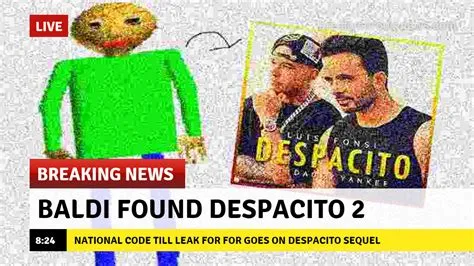 Baldi found Despacito 2 : r/memes